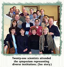 Twenty-one scientists attended the symposium representing diverse institutions.